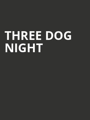 Three Dog Night, Ruth Eckerd Hall, Clearwater