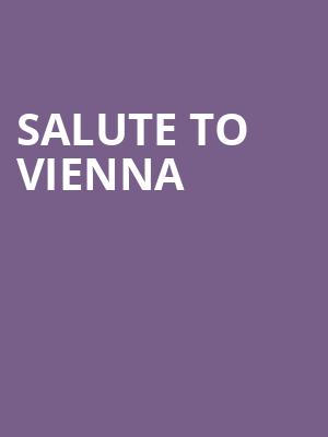 Salute To Vienna Poster