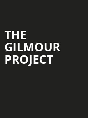 The Gilmour Project, Capitol Theatre , Clearwater