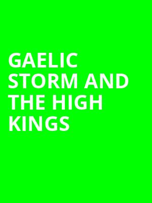 Gaelic Storm and The High Kings, Capitol Theatre , Clearwater