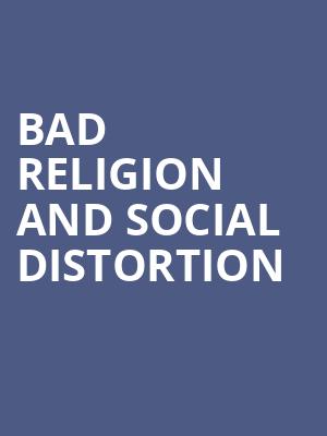 Bad Religion and Social Distortion Poster
