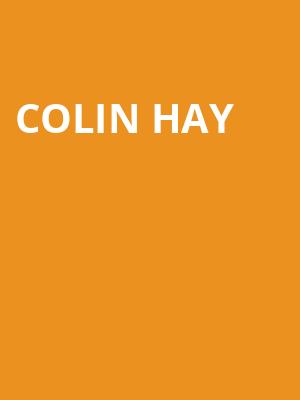 Colin Hay, Capitol Theatre , Clearwater