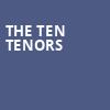The Ten Tenors, Ruth Eckerd Hall, Clearwater