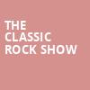The Classic Rock Show, Capitol Theatre , Clearwater